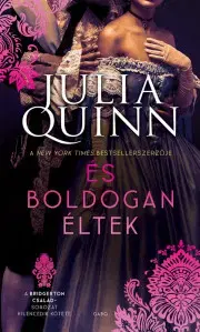 Erotická beletria És boldogan éltek - Julia Quinn
