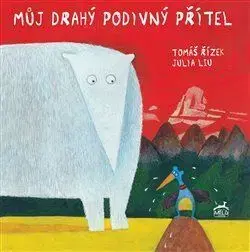 Rozprávky Můj drahý podivný přítel - Julia Liu