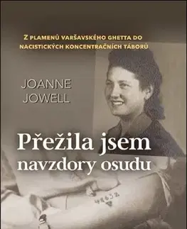 Skutočné príbehy Přežila jsem navzdory osudu - Joanne Jowell