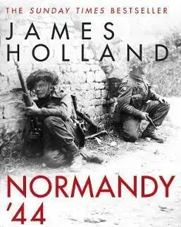 História - ostatné Normandy ‘44 - James Holland