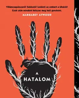 Detektívky, trilery, horory A hatalom - Naomi Alderman,Borbély Judit Bernadett