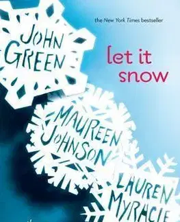 V cudzom jazyku Let it Snow - John Green,Maureen Johnson,Lauren Myracle