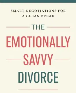 Rodičovstvo, rodina The Emotionally Savvy Divorce - Katherine E. Miller
