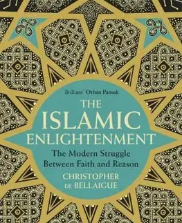 Odborná a náučná literatúra - ostatné The Islamic Enlightenment - Christopher de Bellaigue