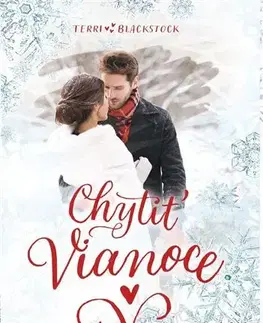 Svetová beletria Chytiť Vianoce - Terri Blackstock