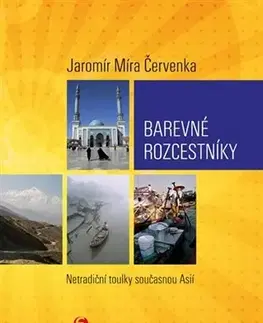 Cestopisy Barevné rozcestníky - Jaromír Míra Červenka