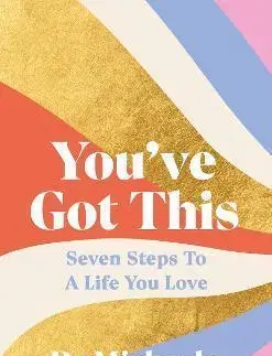 Psychológia, etika You've Got This - Michaela Dunbar
