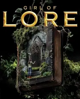Pre deti a mládež Girl of Lore - Melanie Dale