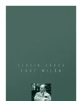 Literárna veda, jazykoveda Füst Milán - Gábor Schein