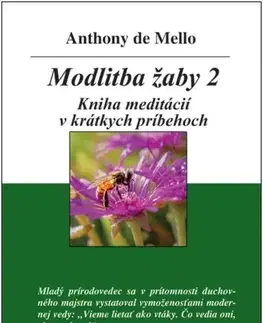 Duchovný rozvoj Modlitba žaby 2 - Anthony de Mello