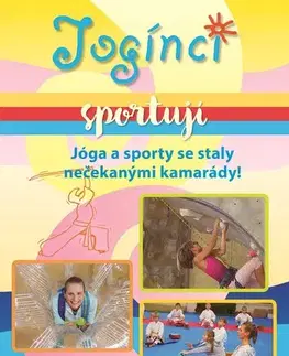 Šport - ostatné Jogínci sportují - Svatava Šenková,Pavel Šimák