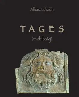 Náboženstvo - ostatné Tages (z vôle božej) - Alfonz Lukačin