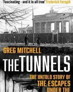 Politológia The Tunnels - Greg Mitchell