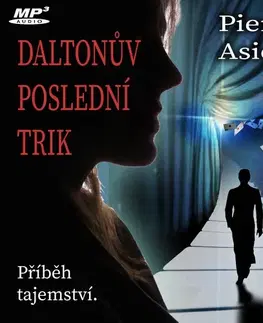 Beletria - ostatné Petr Ocelík Daltonův poslední trik