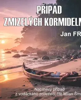 Detektívky, trilery, horory Milovať a ctiť OZ Případ zmizelých kormidelníků
