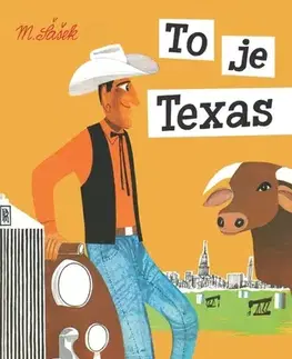 Amerika To je Texas - Miroslav Šašek