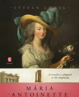 História Mária Antoinette - Stefan Zweig