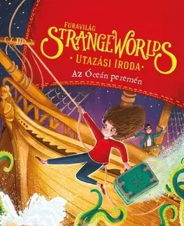 Fantasy, upíri Strange Worlds – Furavilág Utazási Iroda 2. – Az Óceán peremén - L. D. Lapinski