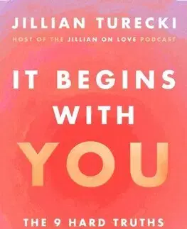 Psychológia, etika It Begins with You - Jillian Turecki