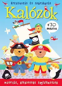 Nalepovačky, vystrihovačky, skladačky Kalózok - Matricás, öltöztetős foglalkoztató + 70 matrica