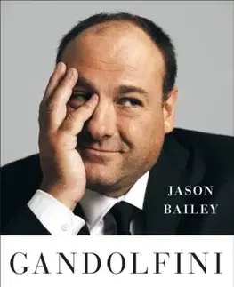 Biografie - Životopisy Gandolfini - Jason Bailey