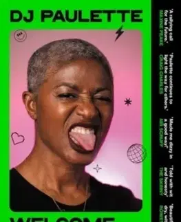 Biografie - Životopisy Welcome to the Club - DJ Paulette