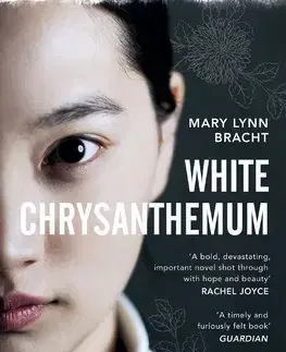 Cudzojazyčná literatúra White Chrysanthemum - Mary Lynn Bracht