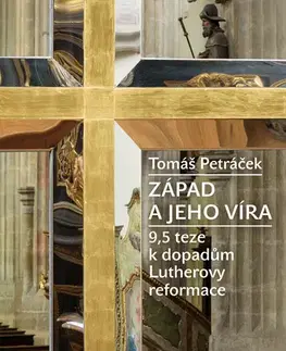 História - ostatné Západ a jeho víra - Tomáš Peráček