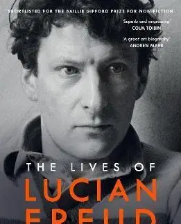 Umenie Lives of Lucian Freud: YOUTH 1922 - 1968 - William Feaver