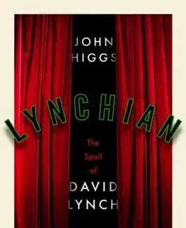 Film - encyklopédie, ročenky Lynchian - John Higgs