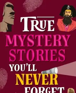 Príprava do školy, pracovné zošity True Stories You'll Never Forget: True Mystery Stories - Clive Gifford