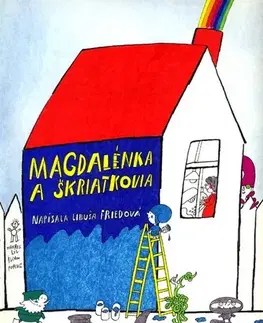 Pre najmenších Magdalénka a škriatkovia - Libuša Friedová