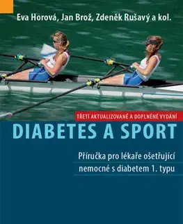 Medicína - ostatné Diabetes a sport, 3.vydání