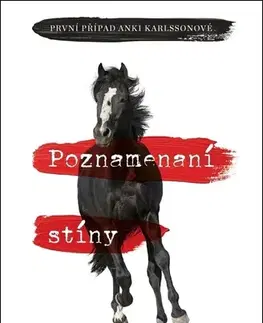 Detektívky, trilery, horory Poznamenaní stíny - Marianne Cedervall