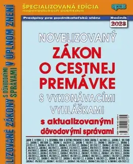 Zákony, zbierky zákonov Novelizovaný zákon o cestnej premávke 4/2023