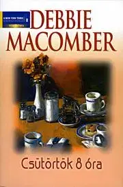 Romantická beletria Csütörtök 8 óra - Debbie Macomber
