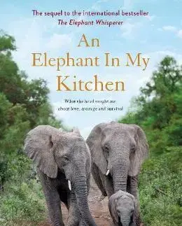 Zvieratá, chovateľstvo - ostatné The Elephant in My Kitchen - Katja Willemsen