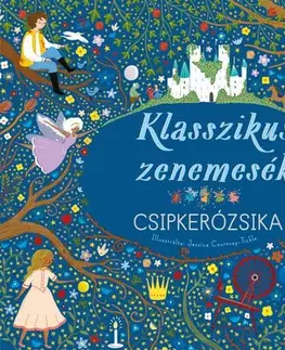 Zvukové knihy Klasszikus zenemesék: Csipkerózsika