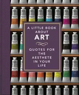 Dejiny, teória umenia A Little Book About Art