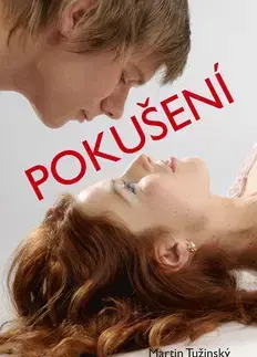 Romantická beletria Pokušení - Martin Tužinský
