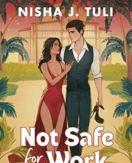 Romantická beletria Not Safe For Work - Nisha J. Tuli