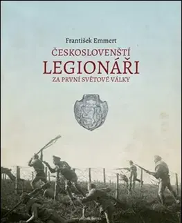Prvá svetová vojna Českoslovenští legionáři za první světové války, 2. vydání - František Emmert