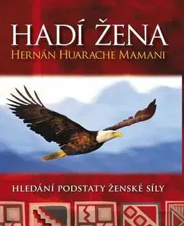 Romantická beletria Hadí žena - Mamani Hernán Huarache
