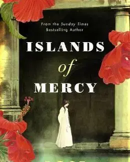 Historické romány Islands of Mercy - Rose Tremainová