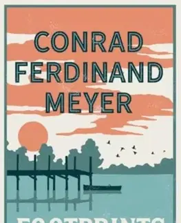 Poézia Footprints - Meyer Conrad Ferdinand