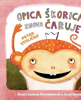 Rozprávky Wisteria Books a Fortuna Libri Opica Škorica znova čaruje