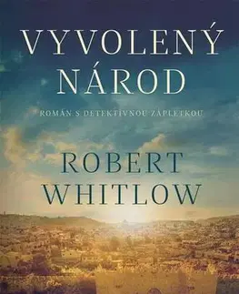 Romantická beletria Vyvolený národ - Robert Whitlow