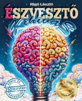 Krížovky, hádanky, hlavolamy Észvesztő Kihívás - László Rigó