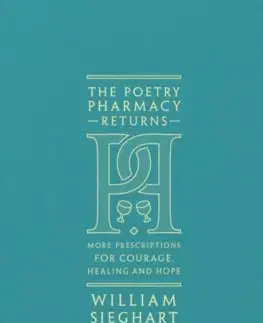 Svetová poézia The Poetry Pharmacy Returns - William Sieghart