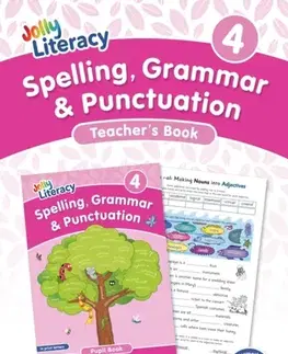 Príprava do školy, pracovné zošity Spelling, Grammar & Punctuation Teacher’s Book 4 - Sara Wernham,Sue Lloyd